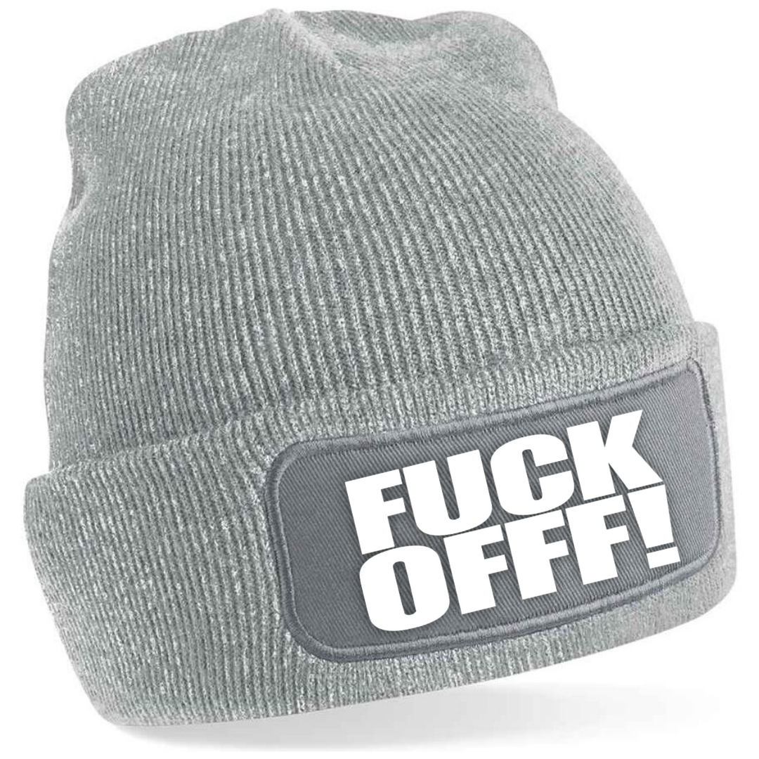 FUCK OFFF!