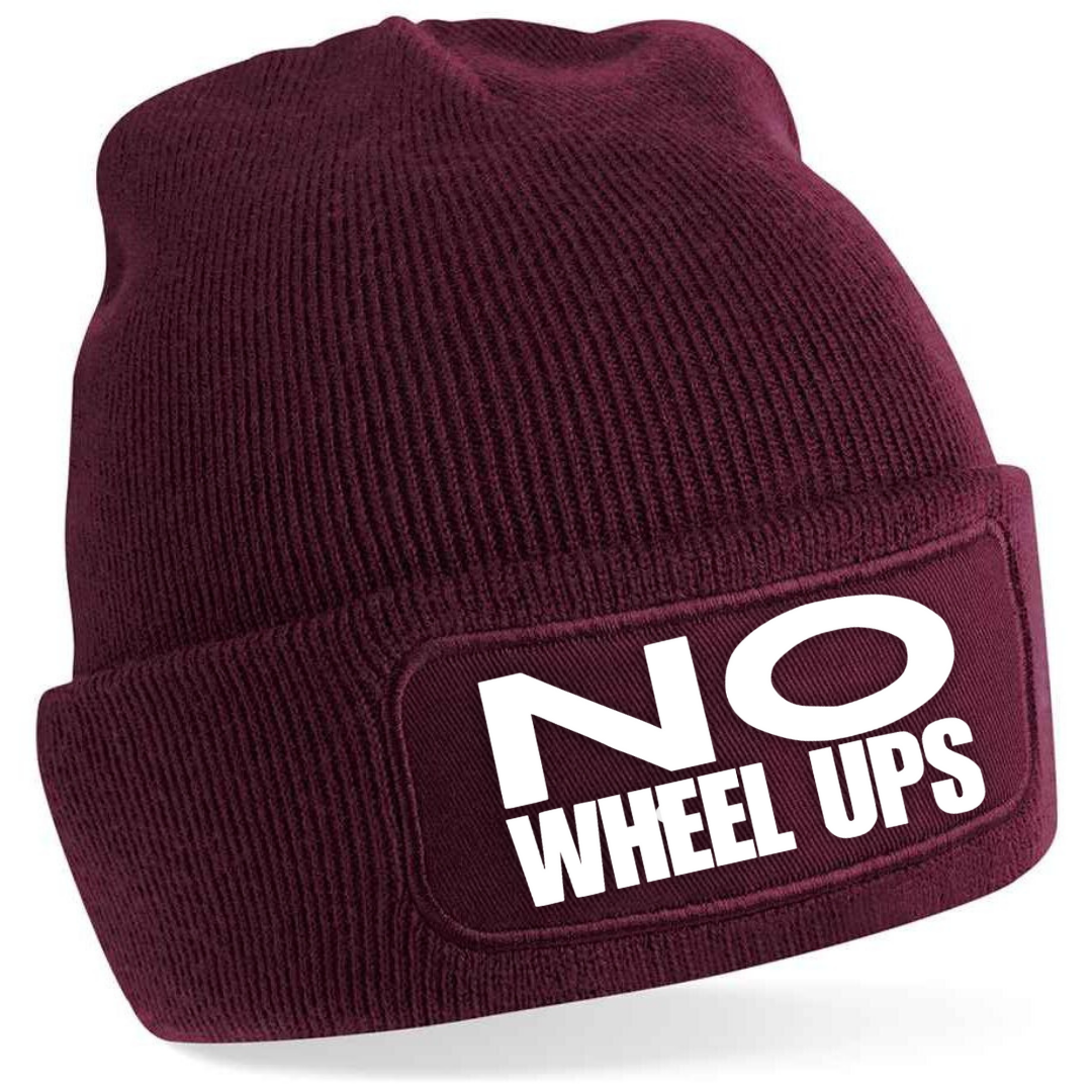 NO WHEEL UPS!!