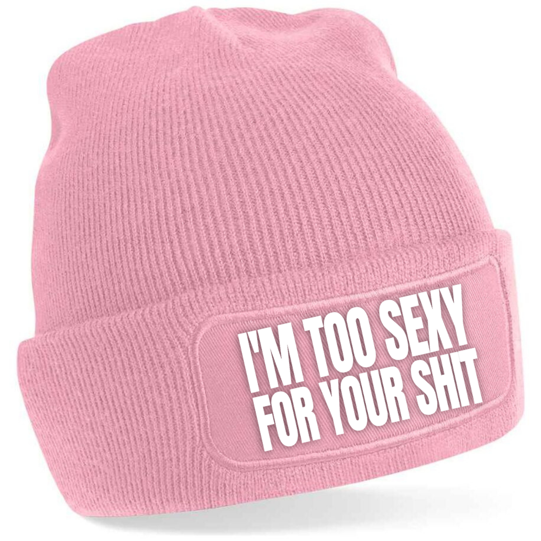 I'M TOO SEXY