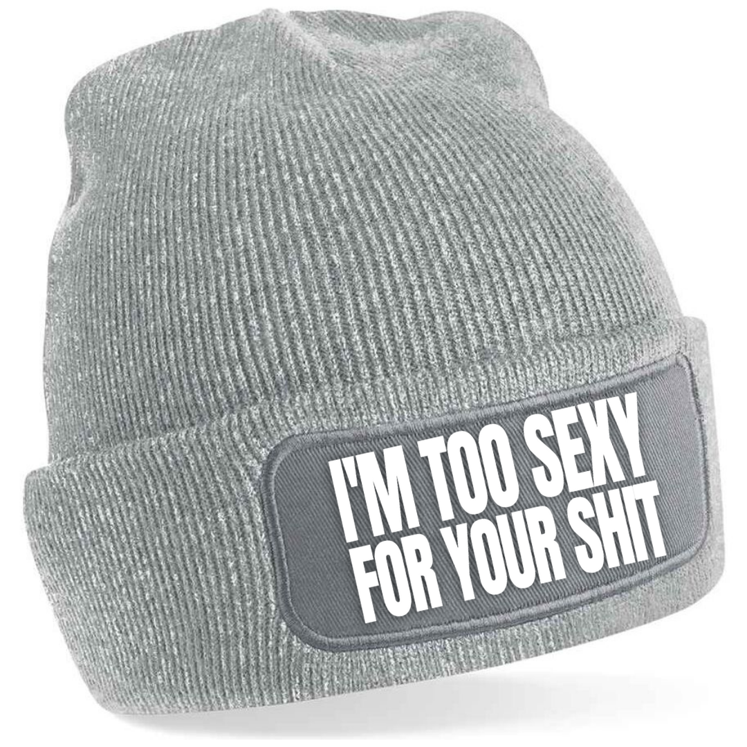 I'M TOO SEXY