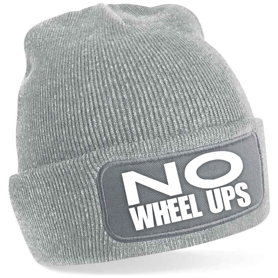 NO WHEEL UPS!!
