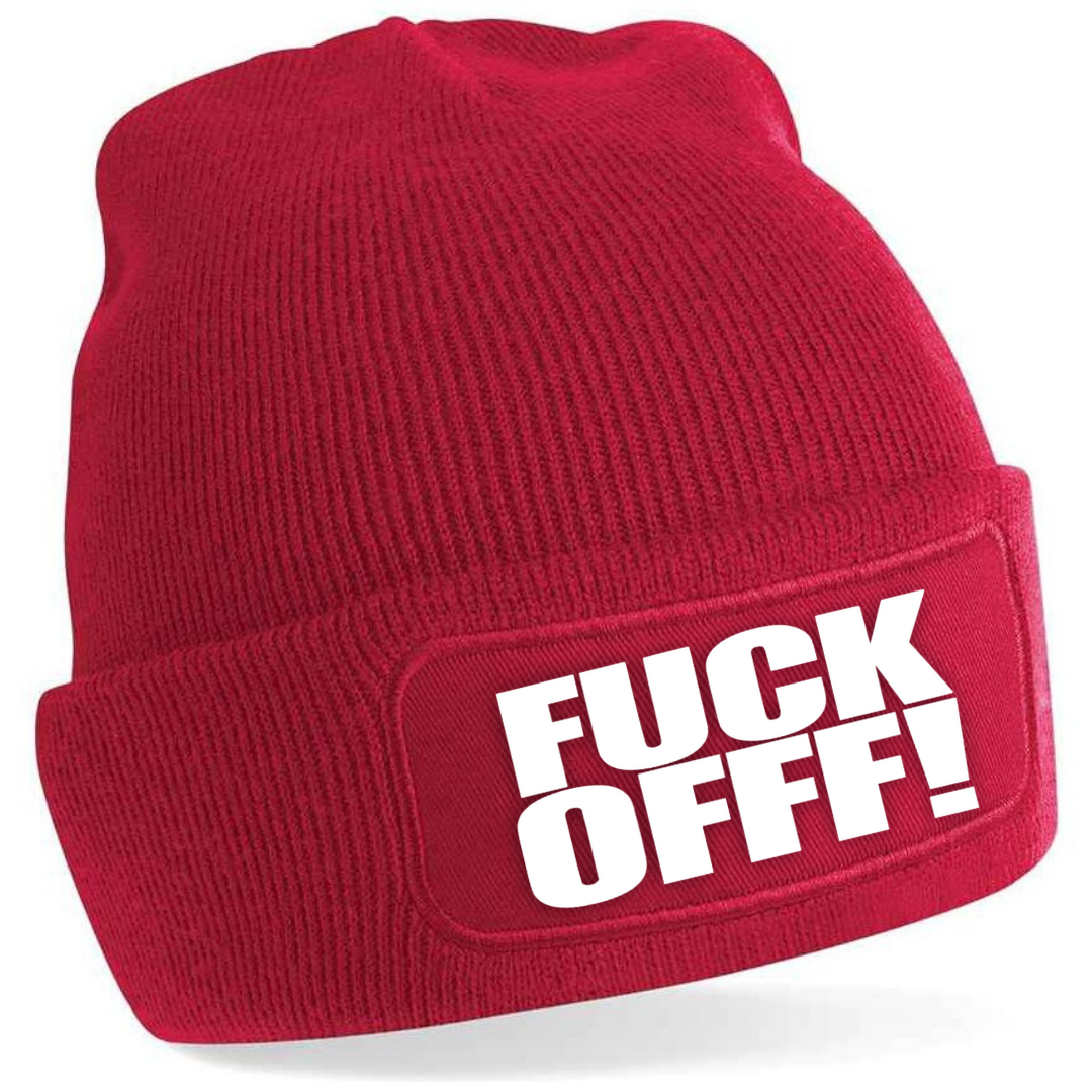 FUCK OFFF!