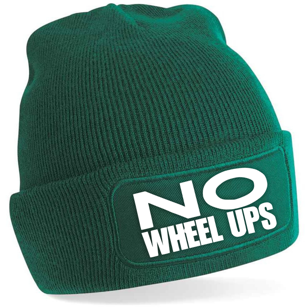 NO WHEEL UPS!!