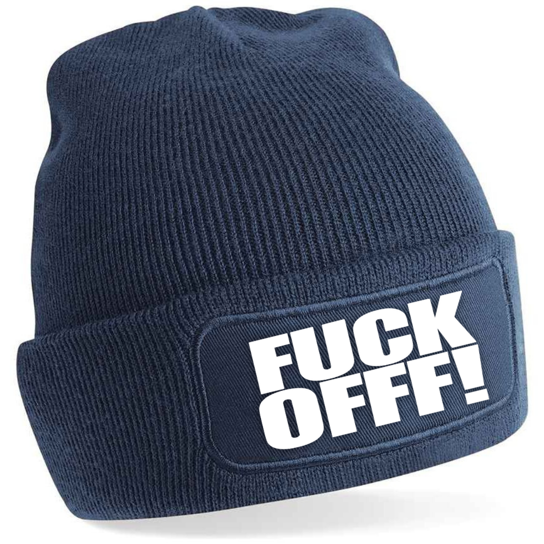 FUCK OFFF!