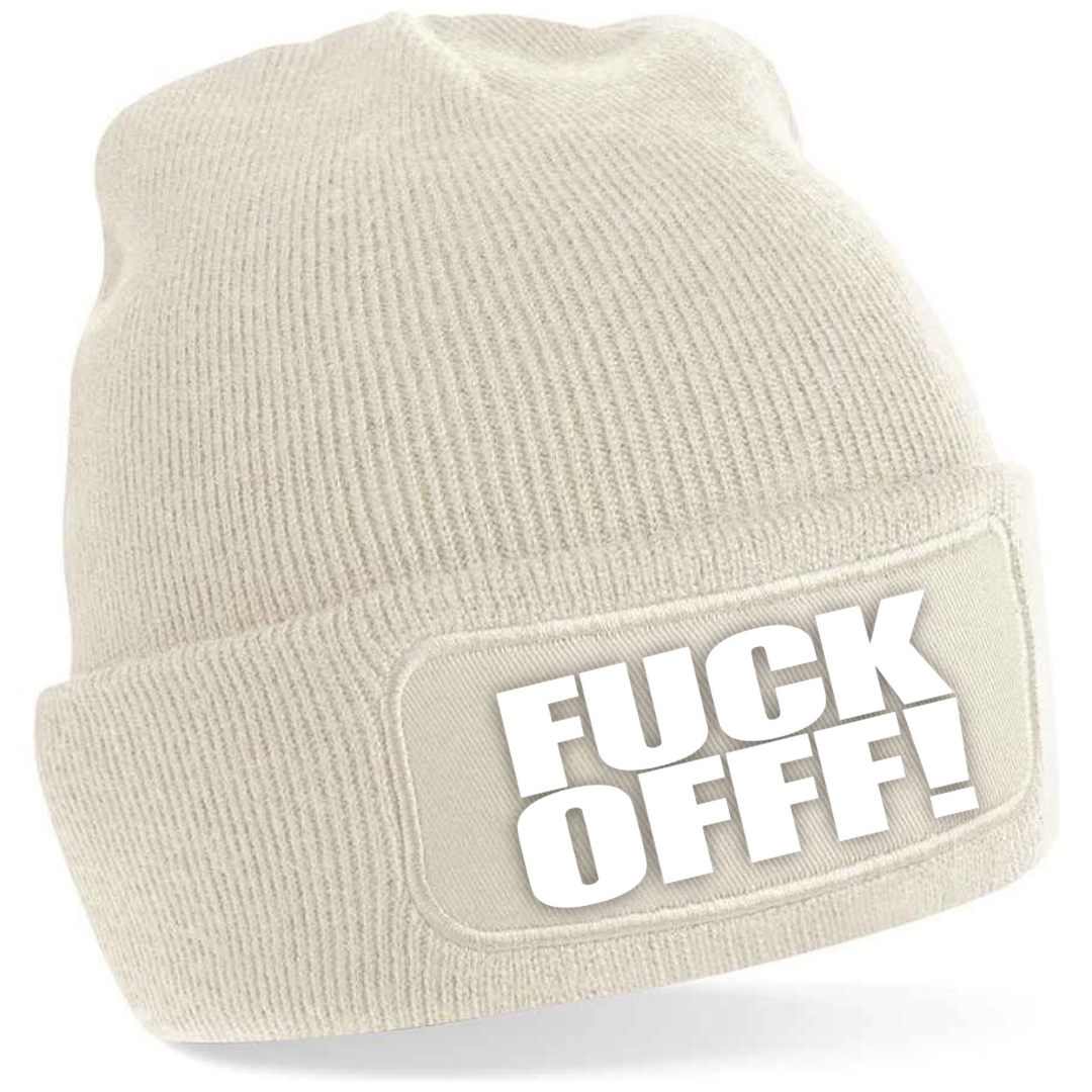 FUCK OFFF!