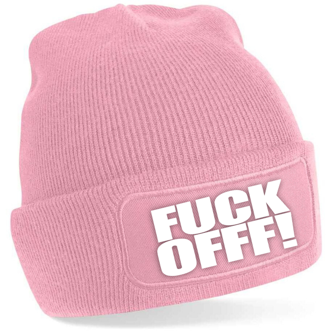 FUCK OFFF!