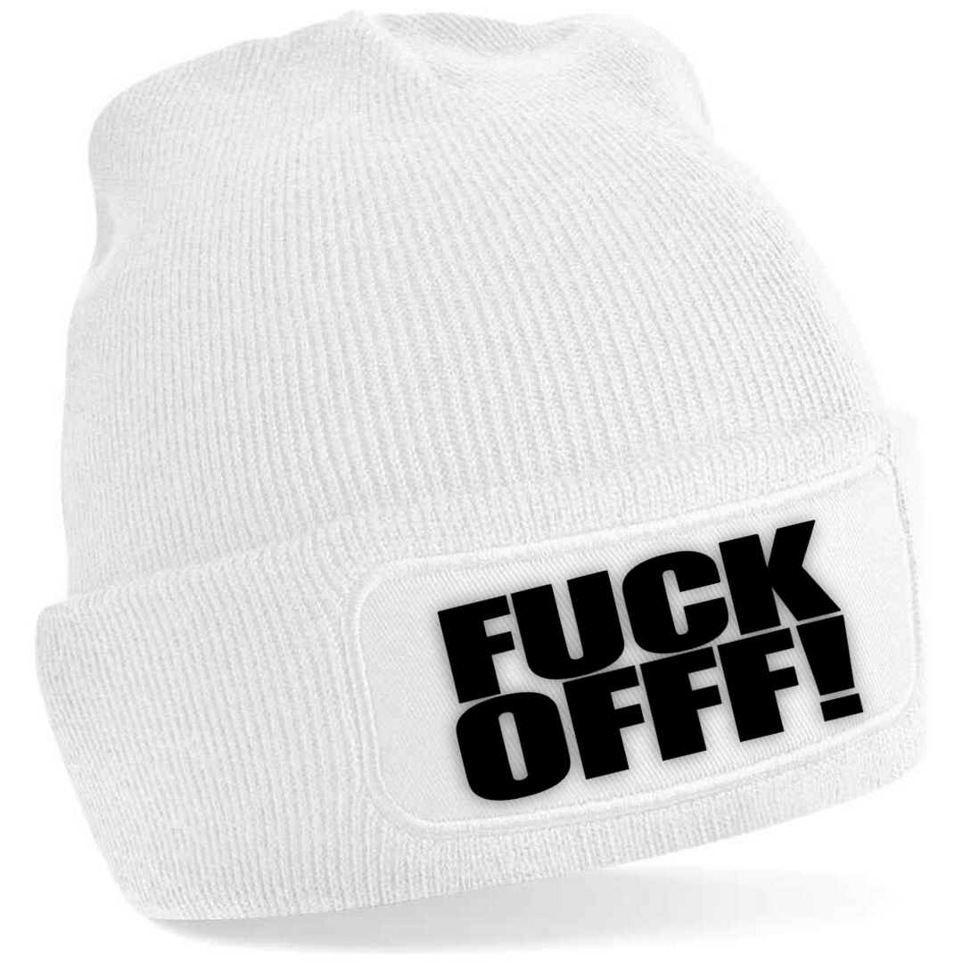 FUCK OFFF!