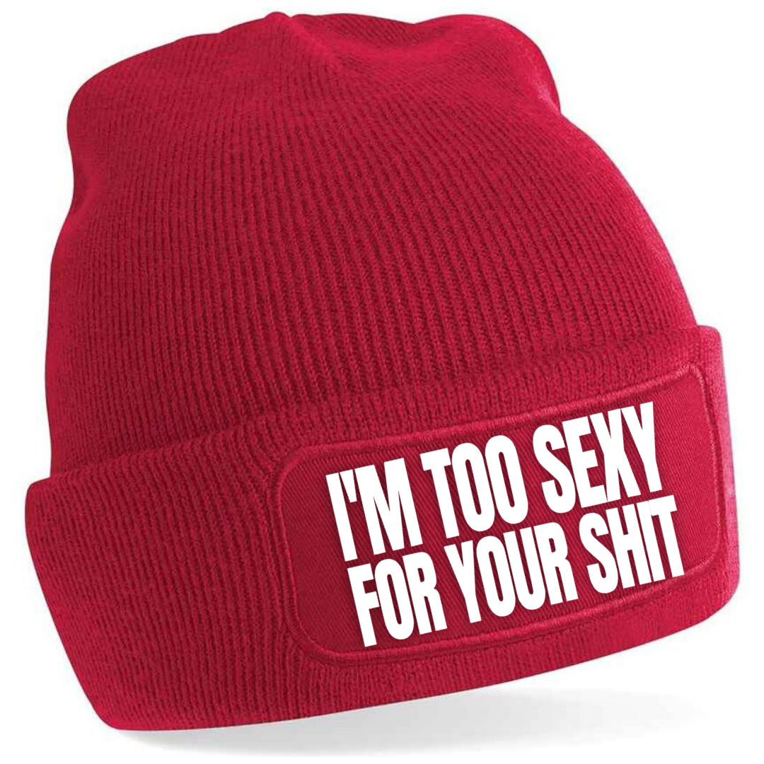 I'M TOO SEXY