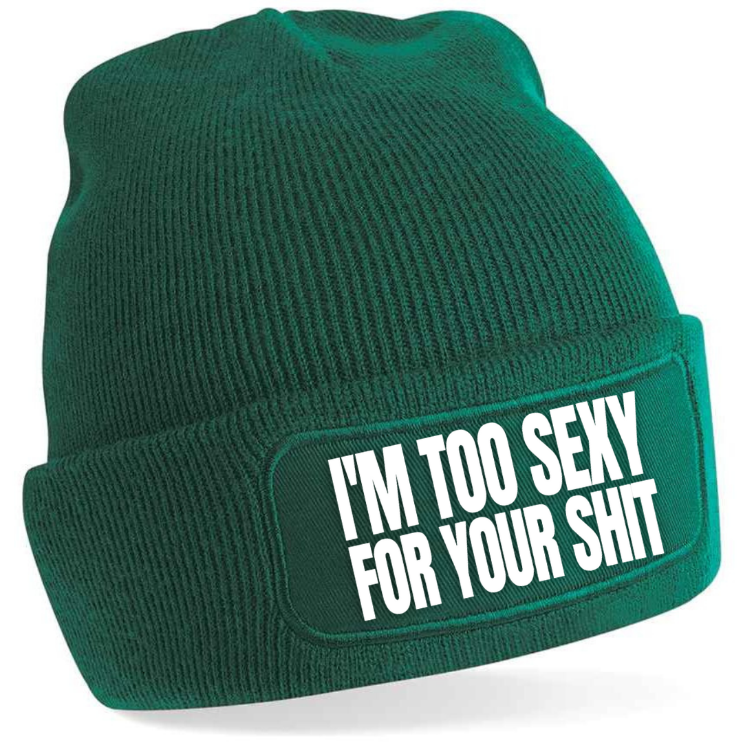 I'M TOO SEXY