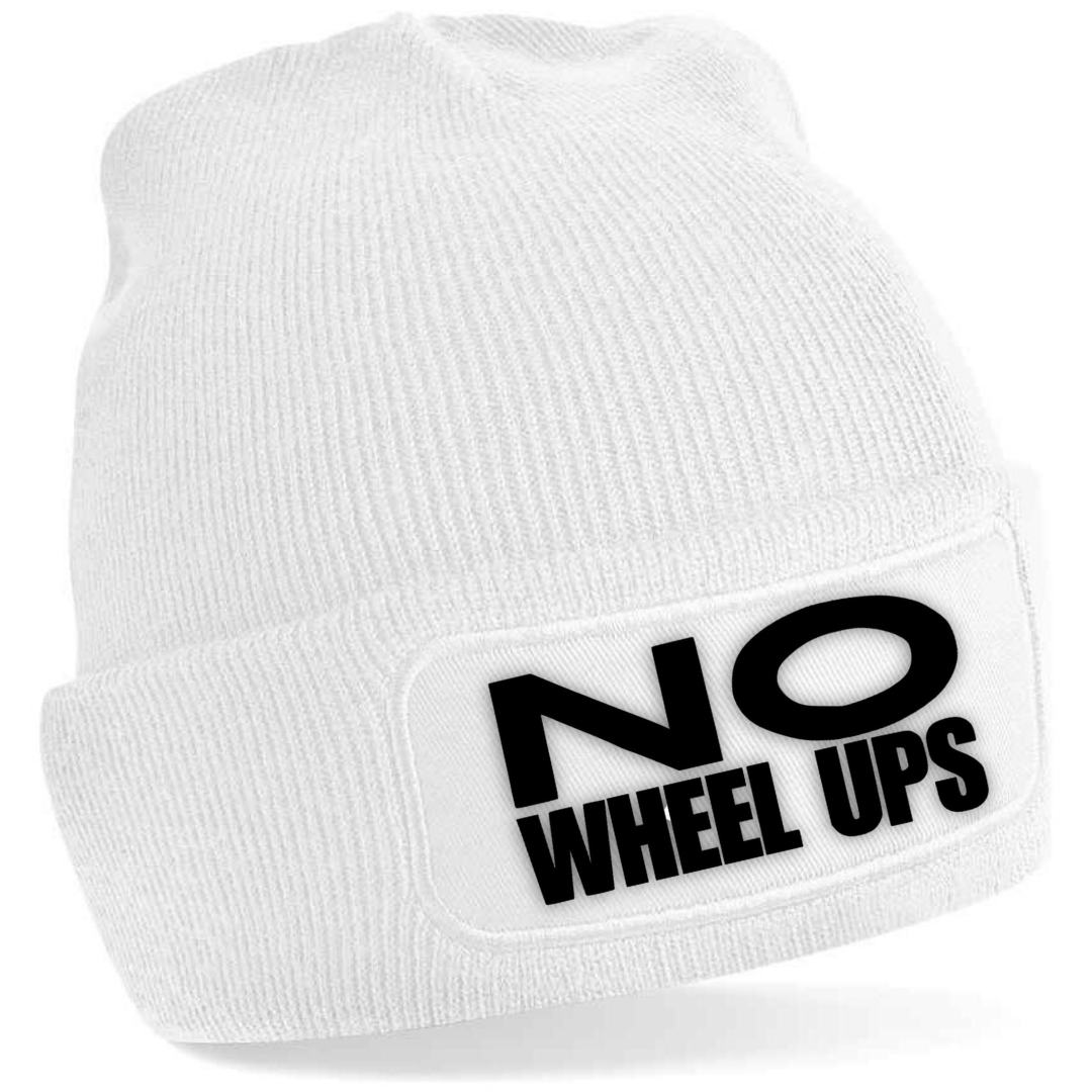 NO WHEEL UPS!!