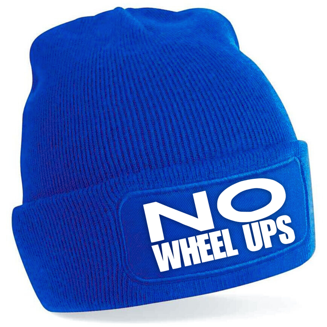 NO WHEEL UPS!!